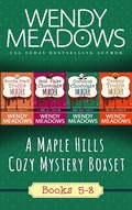 Cover: Maple Hills Cozy Mystery Box Set, Books 5-8 - Majestic Owl Publishing LLC