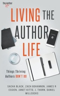 Cover: Living the Author Life - Thorn Publishing