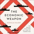 Cover: The Economic Weapon - Tantor Audio
