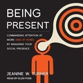Cover: Being Present - Tantor Audio