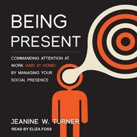 Enlarge image Cover: Being Present - Tantor Audio