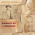 Cover: Barred by Congress - Tantor Audio