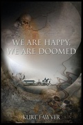 Cover: We are Happy, We are Doomed - Grimscribe Press