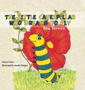 Cover: The Little Caterpillar Who Dreams to Fly - Expresso Publishing