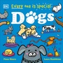 Cover: Every One Is Special: Dogs - DK Children