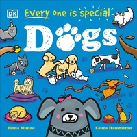 Enlarge image Cover: Every One Is Special: Dogs - DK Children
