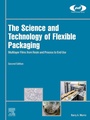 Cover: The Science and Technology of Flexible Packaging - William Andrew