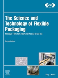 Enlarge image Cover: The Science and Technology of Flexible Packaging - William Andrew