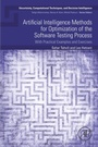 Cover: Artificial Intelligence Methods for Optimization of the Software Testing Process - Academic Press