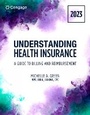 Cover: Workbook for Understanding Health Insurance: A Guide to Billing and Reimbursement: 2023 - Delmar Cengage Learning