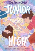Cover: Tegan and Sara: Junior High - Farrar, Straus & Giroux Inc