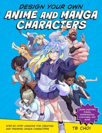 Abbildung von: Design Your Own Anime and Manga Characters - Rockport Publishers Inc.