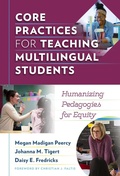 Cover: Core Practices for Teaching Multilingual Students - Teachers' College Press