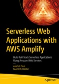 Cover: Serverless Web Applications with AWS Amplify - APress