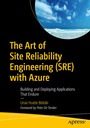 Cover: The Art of Site Reliability Engineering (SRE) with Azure - APress