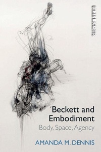 Enlarge image Cover: Beckett and Embodiment - Edinburgh University Press