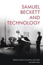 Cover: Samuel Beckett and Technology - Edinburgh University Press