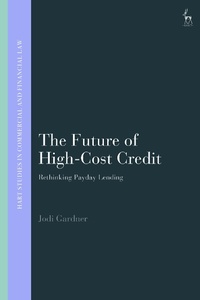Abbildung von: The Future of High-Cost Credit - Hart Publishing