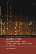 Cover: Court-Supervised Restructuring of Large Distressed Companies in Asia - Hart Publishing