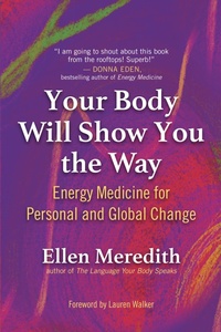 Abbildung von: Your Body Will Show You the Way - New World Library
