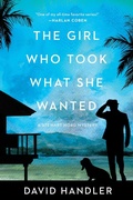 Cover: The Girl Who Took What She Wanted - Penzler Publishers