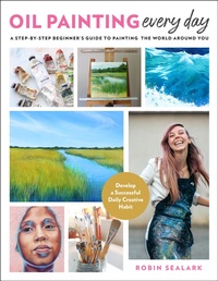 Abbildung von: Oil Painting Every Day - Quarry Books