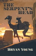 Cover: The Serpent's Head - WordFire Press