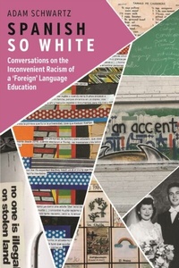 Abbildung von: Spanish So White - Multilingual Matters
