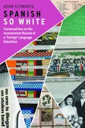 Cover: Spanish So White - Multilingual Matters