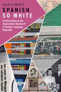 Cover: Spanish So White - Multilingual Matters