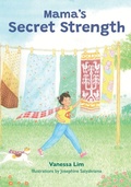 Cover: Mama's Secret Strength - Vanessa Lim