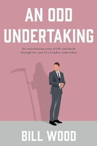 Enlarge image Cover: An Odd Undertaking - The Book Guild Ltd