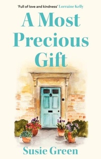 Enlarge image Cover: A Most Precious Gift - The Book Guild Ltd