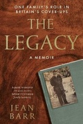Cover: The Legacy: A Memoir - The Book Guild Ltd