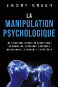 Bild: La Manipulation psychologique - Modern Mind Media