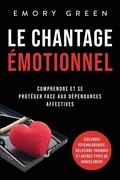 Bild: Le Chantage emotionnel - Modern Mind Media