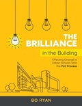 Cover: Brilliance in the Building - Solution Tree Press