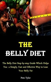 Abbildung von: Belly Diet - Adam Gilbin