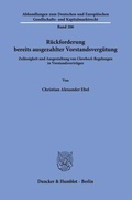 Bild: R&uuml;ckforderung bereits ausgezahlter Vorstandsverg&uuml;tung. - Duncker & Humblot
