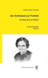 Abbildung von: Der Schlüssel zur Freiheit - Echter