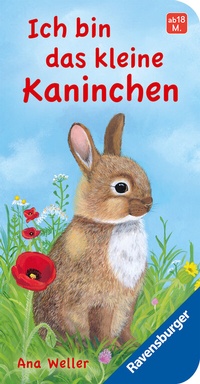 Abbildung von: Ich bin das kleine Kaninchen - Ravensburger