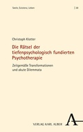 Cover: Die R&auml;tsel der tiefenpsychologisch fundierten Psychotherapie - Nomos