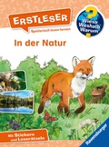 Cover: Wieso? Weshalb? Warum? Erstleser, Band 10 - In der Natur - Ravensburger