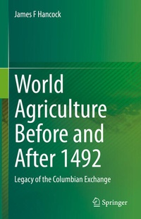 Abbildung von: World Agriculture Before and After 1492 - Springer