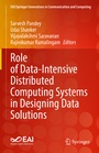 Cover: Role of Data-Intensive Distributed Computing Systems in Designing Data Solutions - Springer