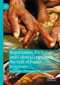 Cover: Repatriation, Exchange, and Colonial Legacies in the Gulf of Papua - Palgrave Macmillan