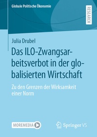 Abbildung von: Das ILO-Zwangsarbeitsverbot in der globalisierten Wirtschaft - Springer VS