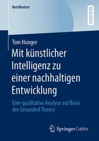 Abbildung von: Mit künstlicher Intelligenz zu einer nachhaltigen Entwicklung - Springer Gabler