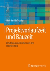 Abbildung von: Projektvorlaufzeit und Bauzeit - Springer Vieweg