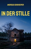 Cover: In der Stille - BoD - Books on Demand